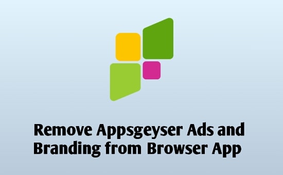 How to remove appsgeyser ads and branding with Apk editor?